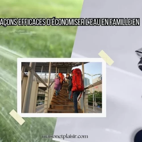 10 façons efficaces d'économiser l'eau en famille en 2025